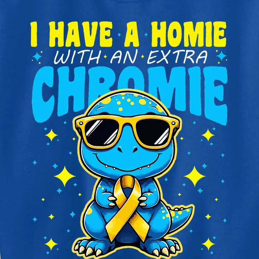 I Have A Homie With An Extra Chromie Kids Sweatshirt