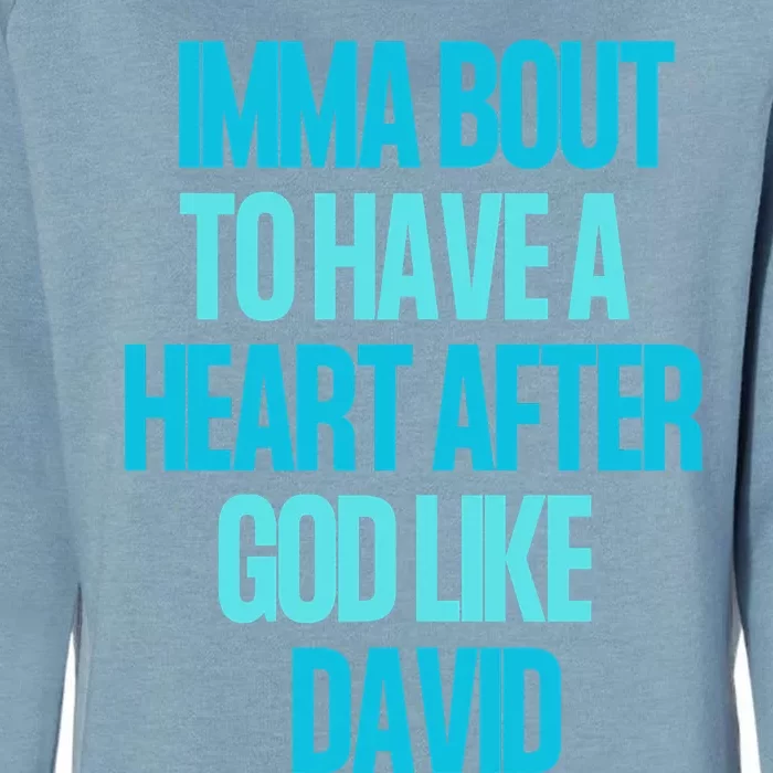 Inspirational Heart After God Like David Womens California Wash Sweatshirt