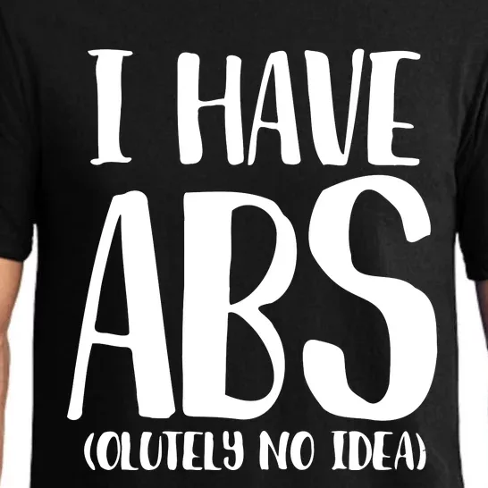 I Have Abs Olutely No Idea PNG Pajama Set