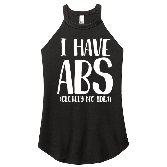 I Have Abs Olutely No Idea PNG Women’s Perfect Tri Rocker Tank