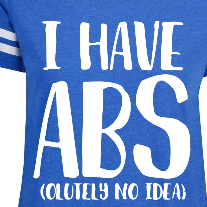 I Have Abs Olutely No Idea PNG Enza Ladies Jersey Football T-Shirt