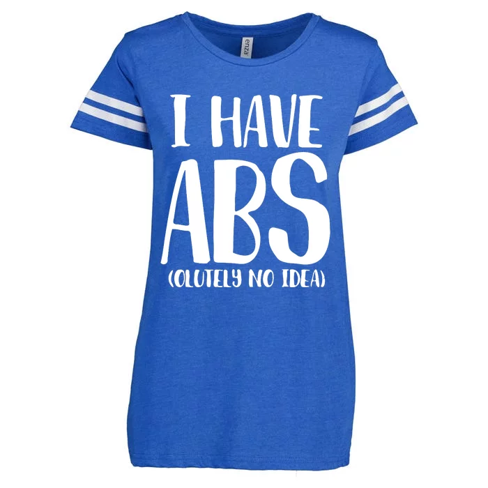 I Have Abs Olutely No Idea PNG Enza Ladies Jersey Football T-Shirt