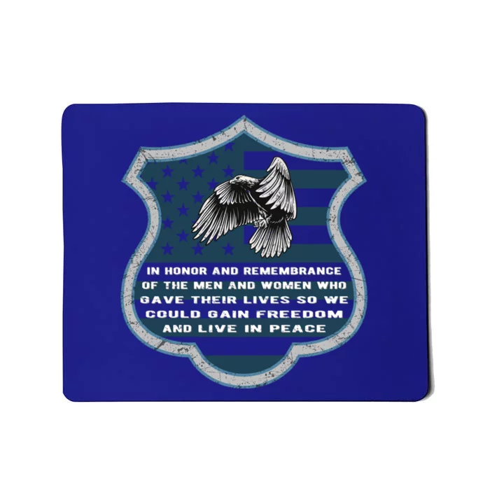 In Honor And Remembrance Of The Peace Officers Back The Blue Cool Gift Mousepad