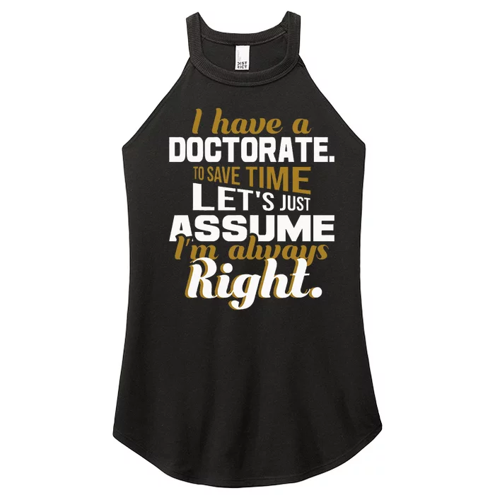 I Have A Doctorate Phd Graduate Ph.D. Graduation Women’s Perfect Tri Rocker Tank