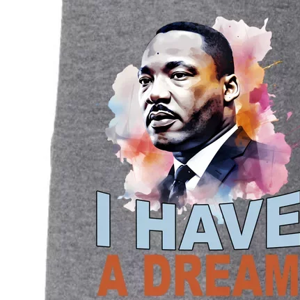 I Have A Dream Martin Luther King Jr. Mlk Day Doggie 3-End Fleece Hoodie