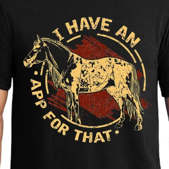 I Have an App For That Funny Appaloosa Horse Ranchers Riders Pajama Set