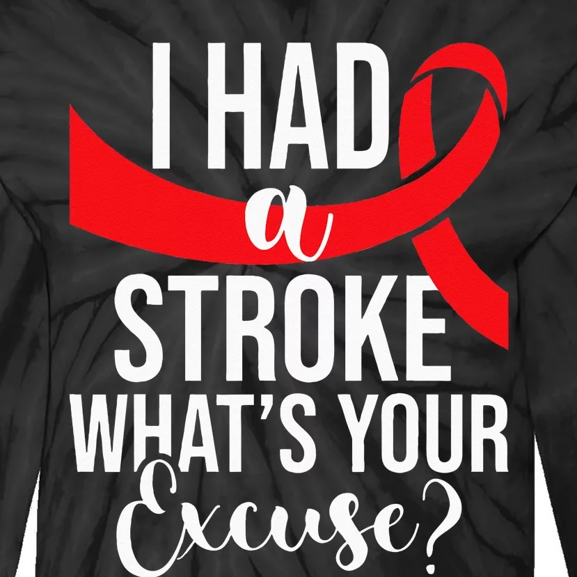 I Had A Stroke Stroke Survivor Red Awareness Ribbon Tie-Dye Long Sleeve Shirt