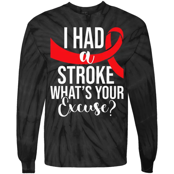 I Had A Stroke Stroke Survivor Red Awareness Ribbon Tie-Dye Long Sleeve Shirt