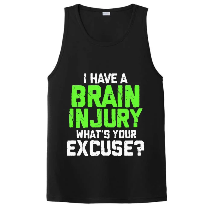 I Have A Brain Injury Whats Your Excuse TBI Patient Warrior Performance Tank