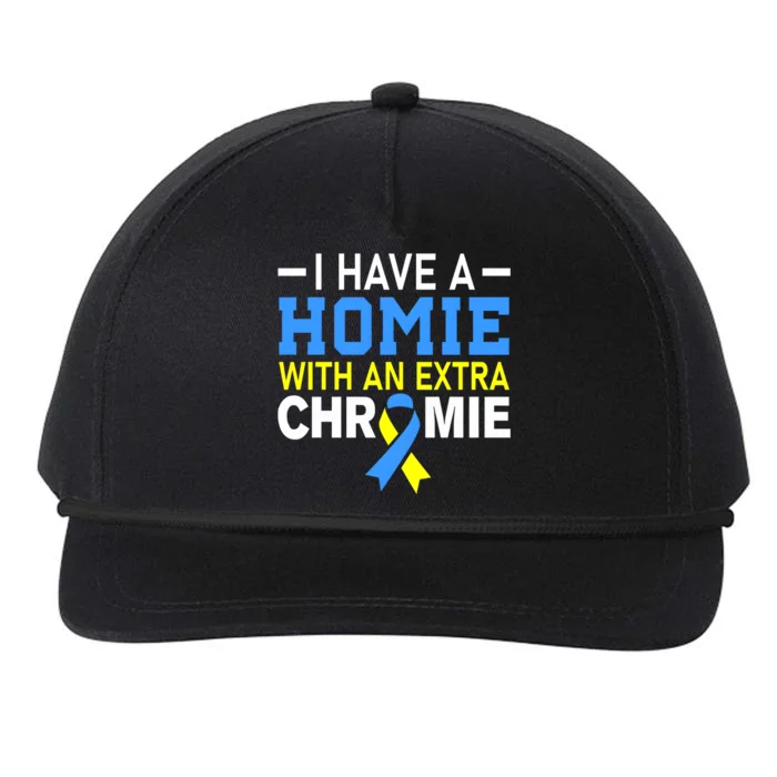 I Have A Homie With An Extra Chromie Down Syndrome Awareness Snapback Five-Panel Rope Hat