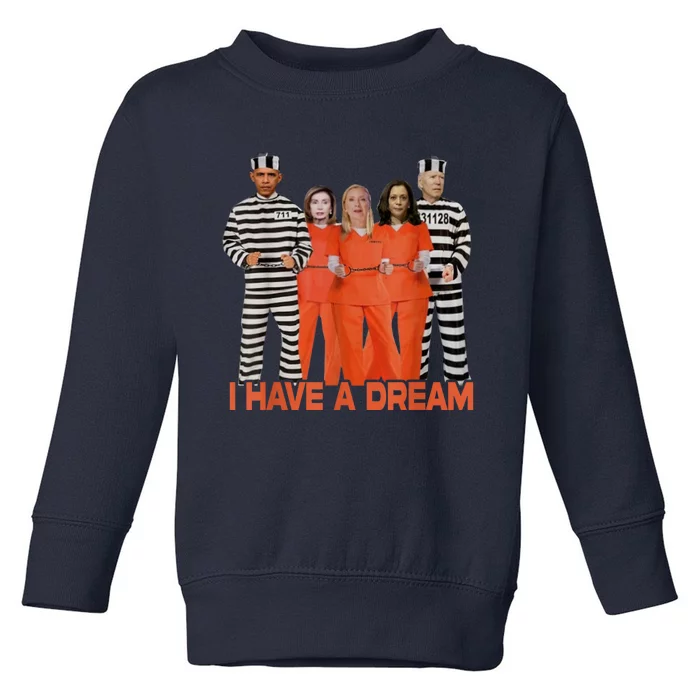 I Have A Dream Toddler Sweatshirt