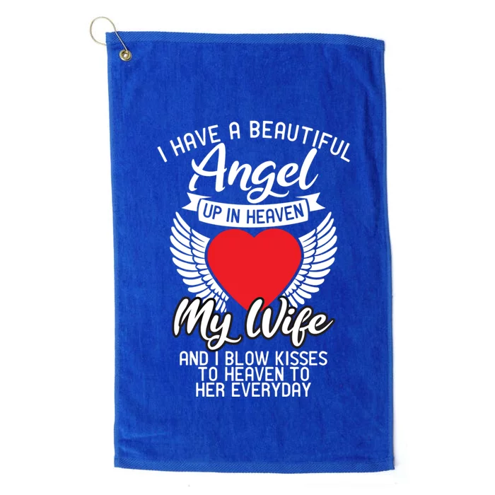 I Have A Beautiful Angel Up In Heaven My Wife Memorial Day Gift Platinum Collection Golf Towel