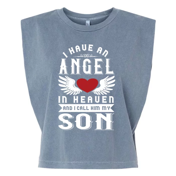 I Have An Angel In Heaven And I Call Him My Son Remembrance Gift Garment-Dyed Women's Muscle Tee