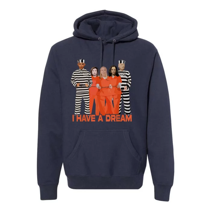 I Have A Dream Premium Hoodie