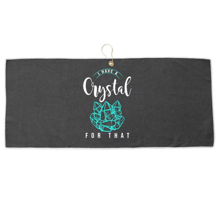 I Have A Crystal For That Large Microfiber Waffle Golf Towel