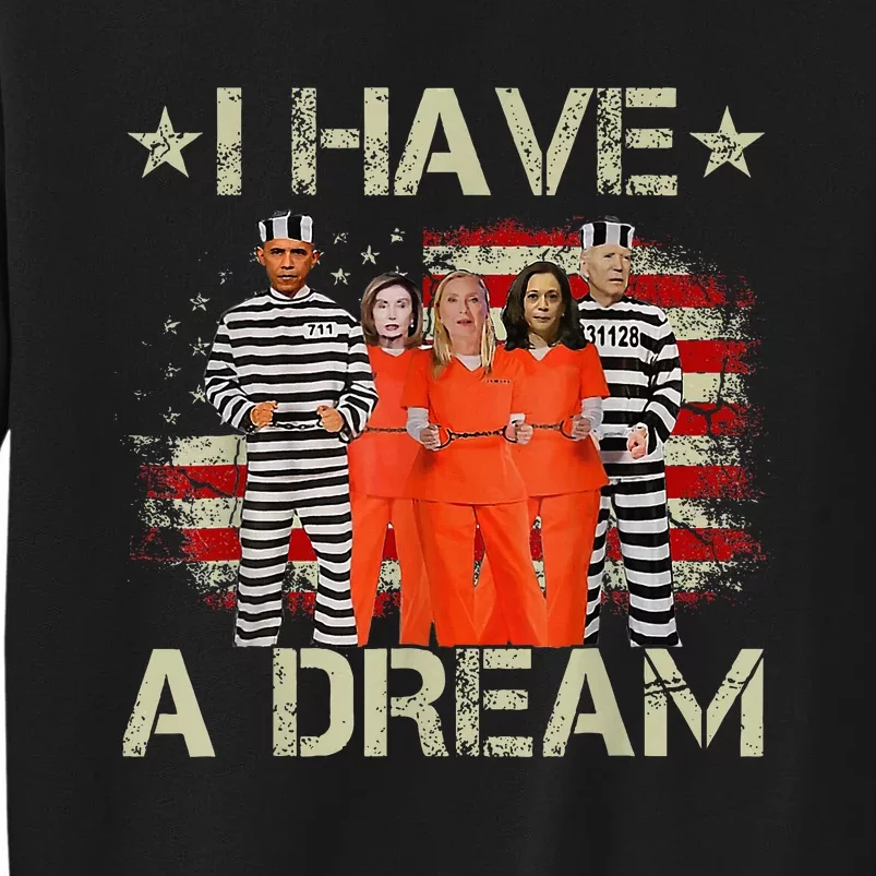 I Have A Dream Funny Biden Sweatshirt