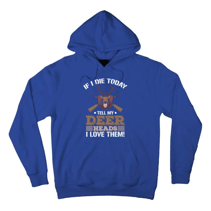 I’ve Heard A Deer Joke I’d Have A Buck Deer Hunter Gift Tall Hoodie