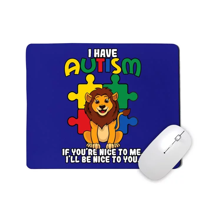 I Have Autism Puzzle Piece Lion Awareness Day Asperger Cute Gift Mousepad