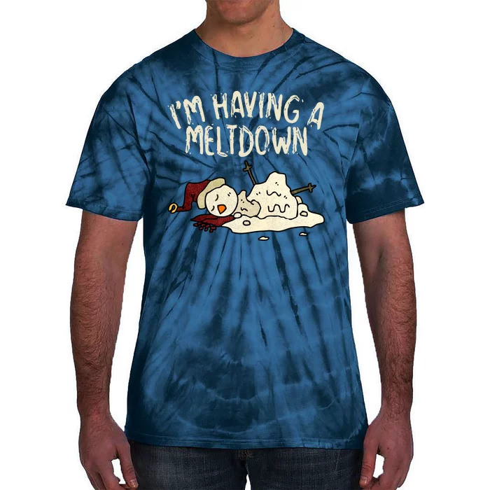 I'm Having A Meltdown Funny Snowman Tie-Dye T-Shirt