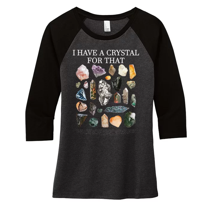 I Have A Crystal For That Funny Gemstone Chakra Healer Gifts Women's Tri-Blend 3/4-Sleeve Raglan Shirt