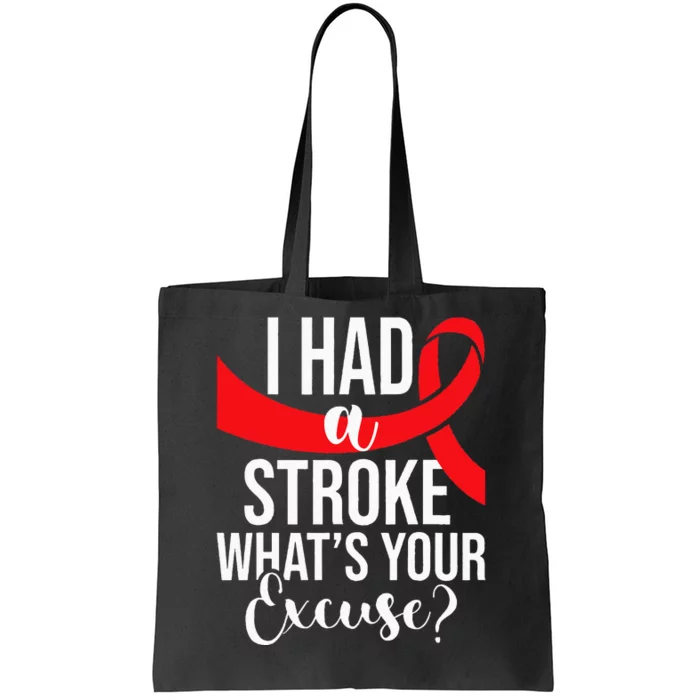 I Had A Stroke Stroke Survivor Red Awareness Ribbon Tote Bag