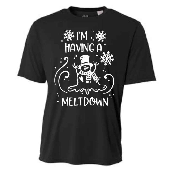 I'm Having A Meltdown Snow Snowmies Christmas Pun Funny Gift Cooling Performance Crew T-Shirt