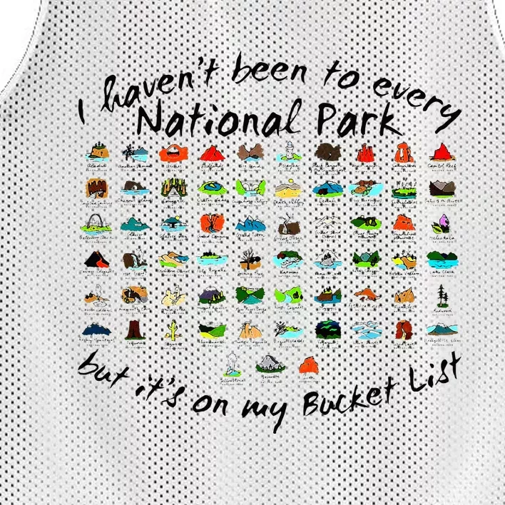 I HavenT Been To Every National Park But ItS On My Bucket Mesh Reversible Basketball Jersey Tank