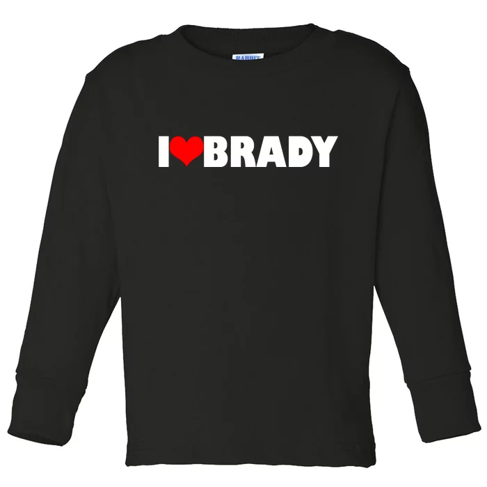 I Heart Brady Toddler Long Sleeve Shirt