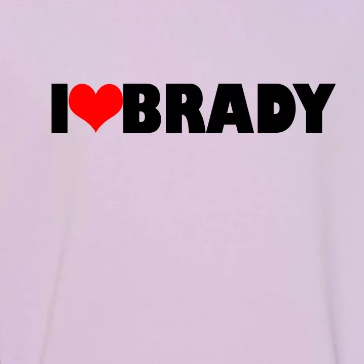 I Heart Brady Garment-Dyed Sweatshirt