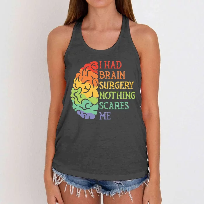 I Had Brain Surgery Nothing Scares Me Survivor Women's Knotted Racerback Tank