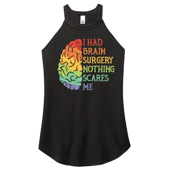 I Had Brain Surgery Nothing Scares Me Survivor Women’s Perfect Tri Rocker Tank