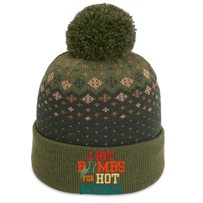 I Hit Bombs For Hot Moms Funny And Bold Design The Baniff Cuffed Pom Beanie