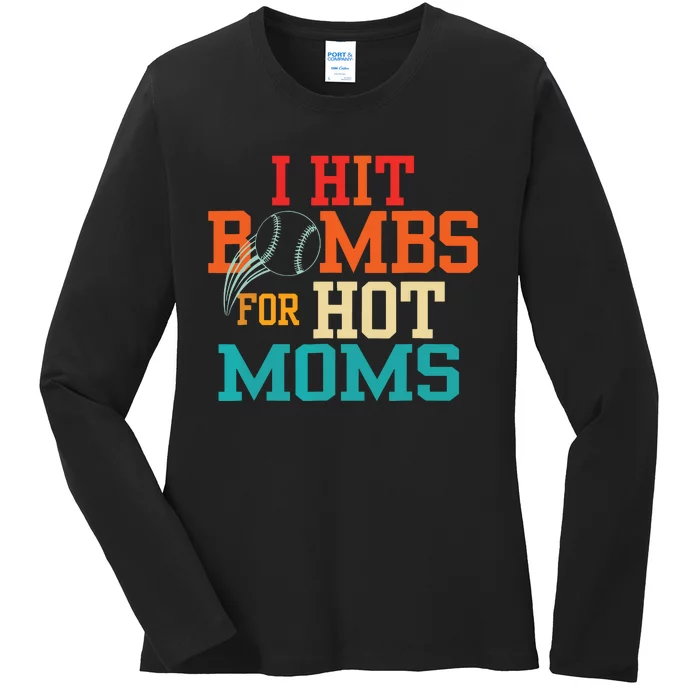 I Hit Bombs For Hot Moms Baseball Ladies Long Sleeve Shirt