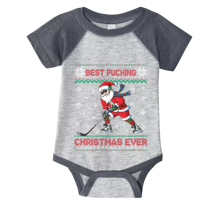 Ice Hocky Best Pucking Christmas Ever Infant Baby Jersey Bodysuit