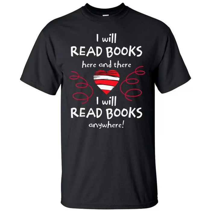 I Heart Books. Book Lovers. Readers. Read More Books. Tall T-Shirt