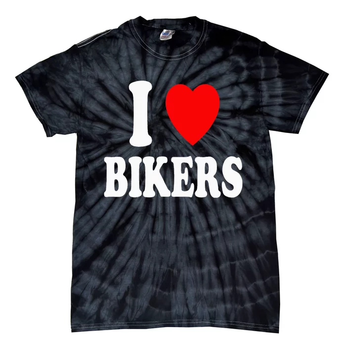 I Heart Bikers Sexy Hot Attraction Motorcycle Tie-Dye T-Shirt