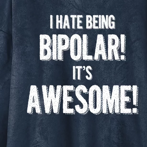 I Hate Being Bicute Giftpolar It's Awesome! Dark Humor Great Gift Hooded Wearable Blanket