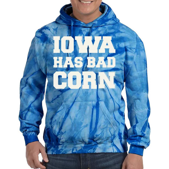 Iowa Has Bad Corn Tie Dye Hoodie