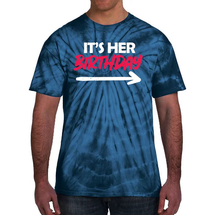 It's Her Birthday Tie-Dye T-Shirt