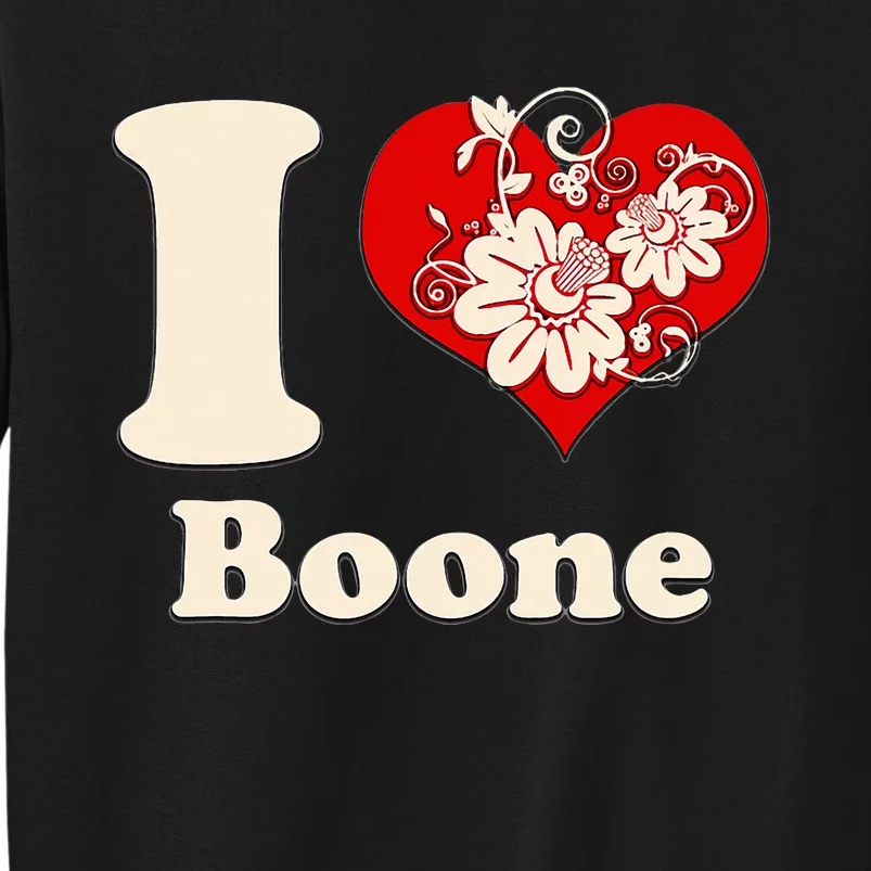 I Heart Boone North Carolina Floral Tall Sweatshirt