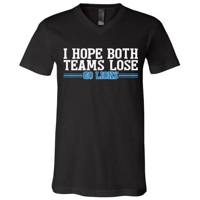 I Hope Both Teams Lose Go Lion V-Neck T-Shirt