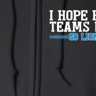 I Hope Both Teams Lose Go Lion Full Zip Hoodie