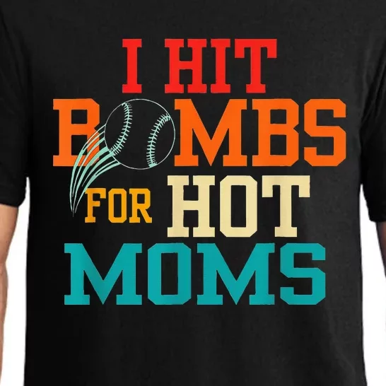 I Hit Bombs For Hot Moms Pajama Set