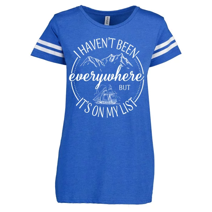 I HavenT Been Everywhere But ItS On My List Adventure Trip Enza Ladies Jersey Football T-Shirt