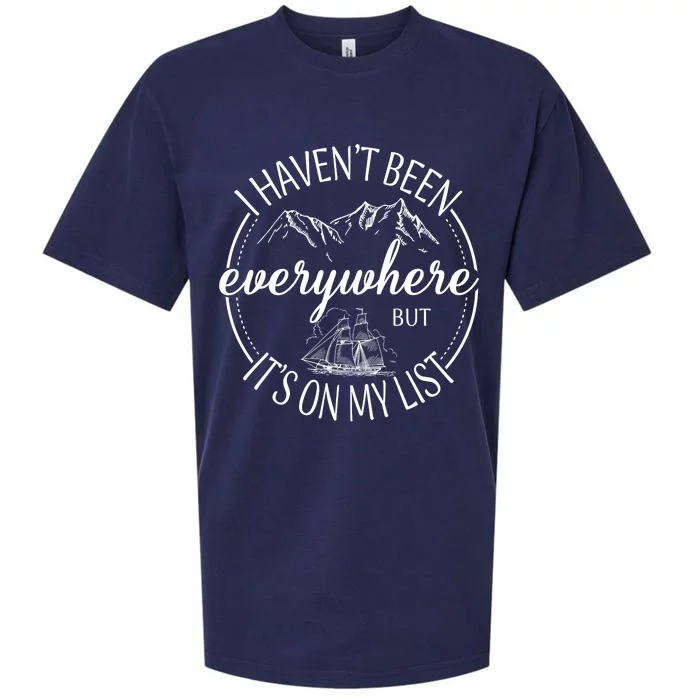 I HavenT Been Everywhere But ItS On My List Adventure Trip Sueded Cloud Jersey T-Shirt