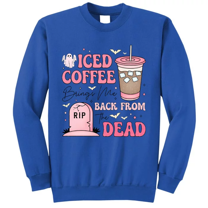 Iced Halloween Brings Me Back From The Dead Tall Sweatshirt