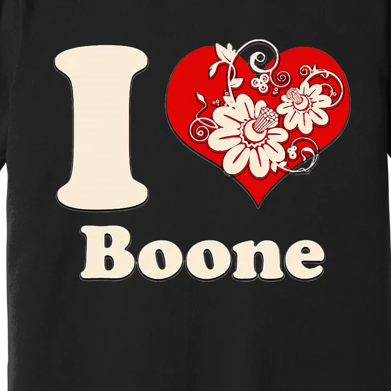 I Heart Boone North Carolina Floral Premium T-Shirt