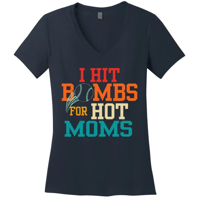 I Hit Bombs For Hot Moms Women's V-Neck T-Shirt