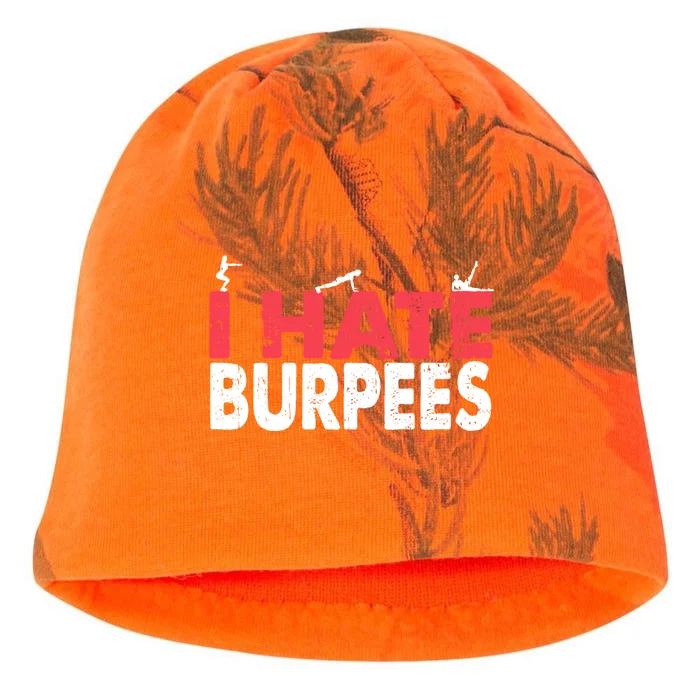 I Hate Burpees Gym Fitness 'S Bodybuilding Meaningful Gift Kati - Camo Knit Beanie