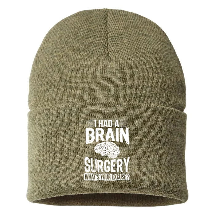 I Had Brain Surgery Whats Your Excuse Recover Gag Gift Sustainable Knit Beanie